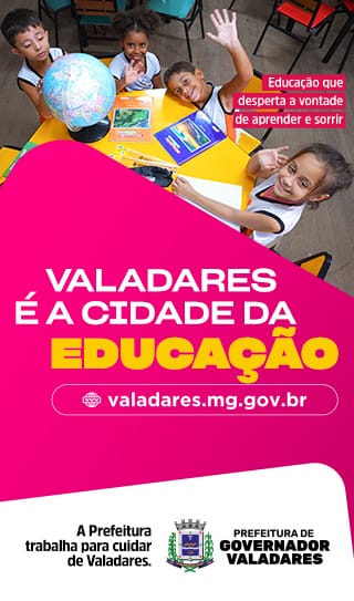 Valadares e a Cidade da Educação